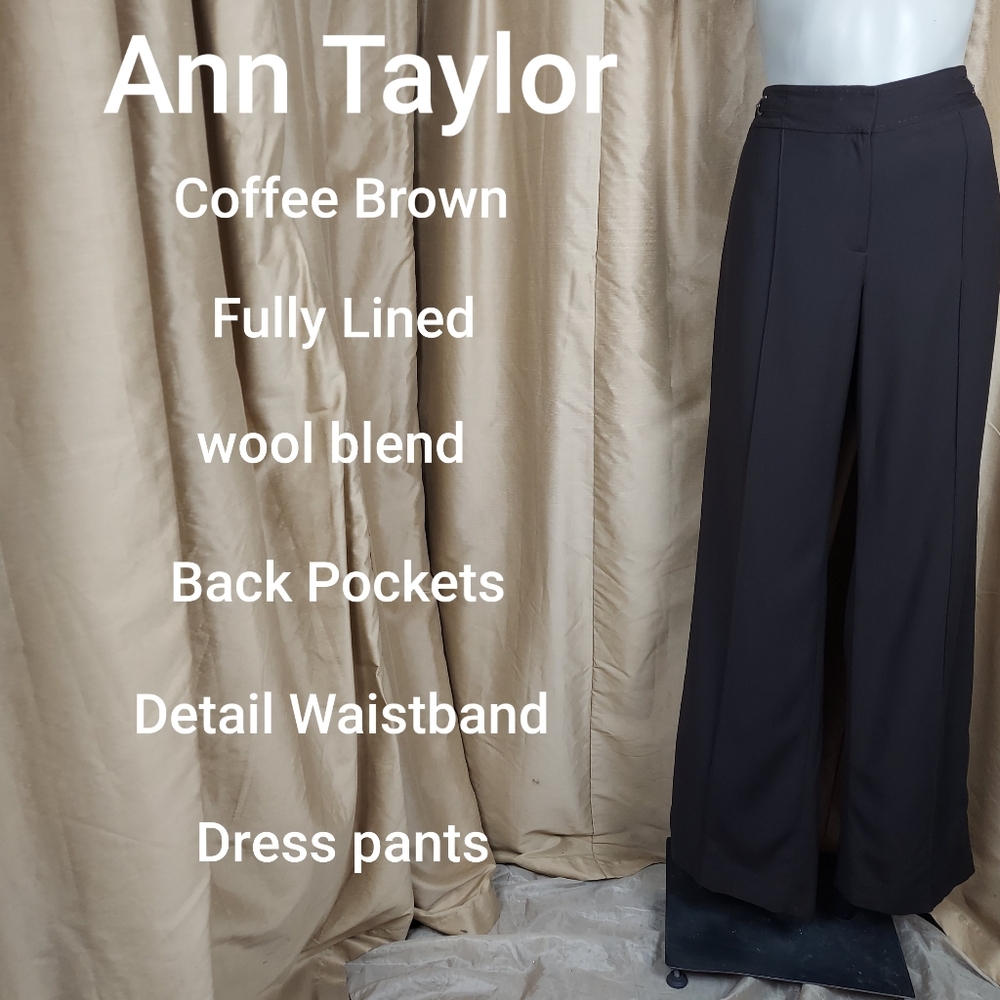 Ann Taylor coffee brown wool blend pants size 6
